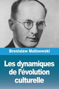 Les Dynamiques de L'évolution Culturelle (en Francés)