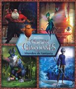 El Origen de los Guardianes. Mundo de Fantasía. Libro Desplegable (Libros Singulares)