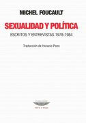Sexualidad y Politica. Escritos y Entrevistas 1978-1984