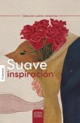 Suave inspiración (in Spanish)
