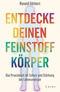 Entdecke Deinen Feinstoffkörper: Das Praxisbuch für Schutz und Stärkung der Lebensenergie (en Alemán)