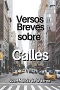 Versos Breves Sobre Calles