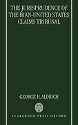The Jurisprudence of the Iran-United States Claims Tribunal: An Analysis of the Decisions of the Tribunal (en Inglés)