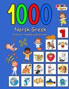 1000 Norsk Gresk Illustrert Tospråklig Ordforråd (Fargerik Utgave): Norwegian Greek Language Learning (en Noruego)