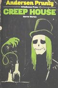 Creep House: Horror Stories
