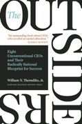 The Outsiders: Eight Unconventional CEOs and Their Radically Rational Blueprint for Success (en Inglés)