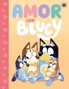 Bluey. Amor de Bluey