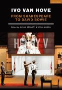 Ivo Van Hove: From Shakespeare to David Bowie (en Inglés)
