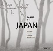 Forms of Japan: Michael Kenna (en Inglés)