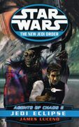 Star Wars: Agents of Chaos - Jedi Eclipse (Star Wars: The new Jedi Order) (en Inglés)