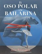 El oso Polar y la Bailarina