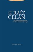 Raíz Celan: Poema - Lengua - Abismo (la Dicha de Enmudecer)