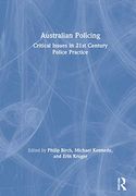 Australian Policing: Critical Issues in 21St Century Police Practice (en Inglés)
