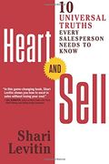 Heart and Sell: 10 Universal Truths Every Salesperson Needs to Know (en Inglés)