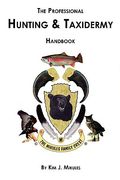 the professional hunting & taxidermy handbook