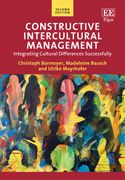 Constructive Intercultural Management. Integrating Cultural Differences Successfully: Second Edition (en Inglés)