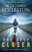 One Step Closer: A gripping, edge-of-your-seat psychological suspense mystery! (en Inglés)