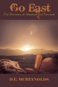 Go East: The Romance of Abraham and Keturah