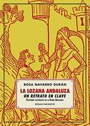 La Lozana Andaluza, un retrato en clave. Pasquines históricos en la Roma Babilonia