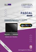 Pascal. Introdução minimalista para iniciantes: aprendizagem preliminar (en Portugués)
