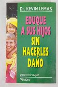 Eduque a sus Hijos sin Hacerles Daño
