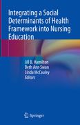 Integrating a Social Determinants of Health Framework Into Nursing Education (en Inglés)