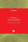 Polyester: Production, Characterization and Innovative Applications (en Inglés)