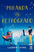 MIRANDA EN RETRÓGRADO (in Spanish)
