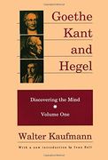 Goethe, Kant, and Hegel: Discovering the Mind: 001 (Discovering the Mind Series) (en Inglés)