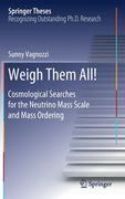 Weigh Them All!: Cosmological Searches for the Neutrino Mass Scale and Mass Ordering (en Inglés)