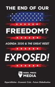 The end of our freedom?: Agenda 2030 & the great reset exposed! Hyperinflation - Economic Crisis - Future Globalization 