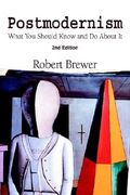 postmodernism: what you should know and do about it (en Inglés)