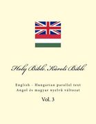 Holy Bible. Károli Bible: English - Hungarian Parallel Text (en Húngaro)