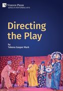 Directing the Play (en Inglés)