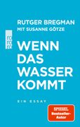 Wenn das Wasser Kommt: Ein Essay ein Essay (en Alemán)