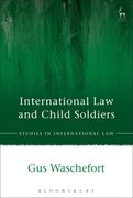 International Law and Child Soldiers (en Inglés)