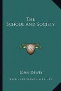 the school and society (en Inglés)