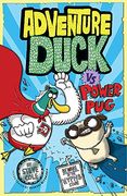 Adventure Duck vs Power Pug: Book 1 (en Inglés)