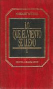 Lo que el Viento se Llevo(T. 1)