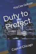 Duty to Protect: Cops of Chicago (en Inglés)