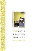 The David Foster Wallace Reader (en Inglés)