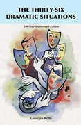 The Thirty-Six Dramatic Situations: The 100-Year Anniversary Edition (en Inglés)