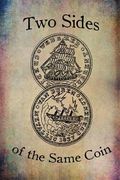 Two Sides of the Same Coin (en Inglés)