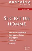Fiche de Lecture si C'Est un Homme de Primo Levi (Analyse Littéraire de Référence et Résumé Complet) (Connaître une Oeuvre) (in French)