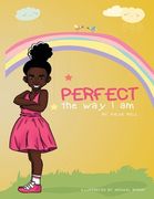 Perfect the Way I Am (en Inglés)