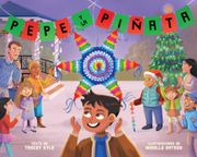 Pepe y la piñata: A Christmas Celebration of Hispanic Heritage