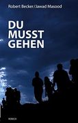 Du Musst Gehen: Die Flüchtlingsgeschichte Eines Afghanischen Jungen (en Alemán)