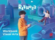 Visual Arts 1º eso Proyecto Revuela Andalucia ed 2022