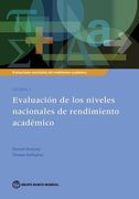 Evaluaciones Nacionales del Rendimiento Académico Volumen 1: Evaluación de Los Niveles Nacionales de Rendimiento Académico Volume 1