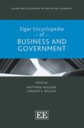 Elgar Encyclopedia of Business and Government